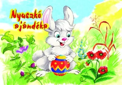 Juhász Magda: Nyuszkó ajándéka