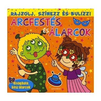   Rajzolj, színezz és bulizz ! - Arcfestés és álarcok (narancs)