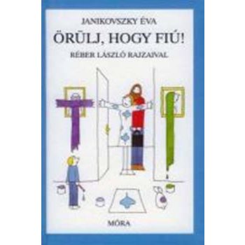   Janikovszky Éva Örülj, hogy fiú! Antikvár Táblája szélén sérülés