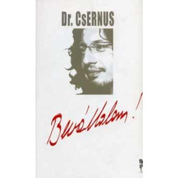 Csernus Imre: Bevállalom!