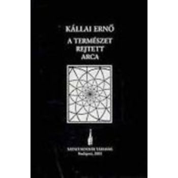 Kállai Ernő: A természet rejtett arca 