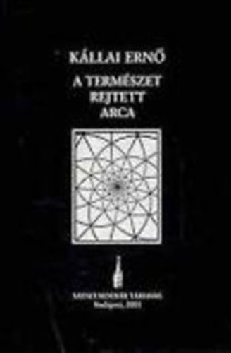 Kállai Ernő: A természet rejtett arca 