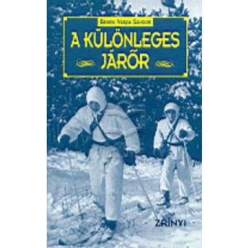 Békési Varga Sándor: A különleges járőr Antikvár