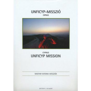  Gárdi Balázs: UNFICYP-misszió: Ciprus / UNFICYP mission: Cyprus Jó állapotú szépséghibás