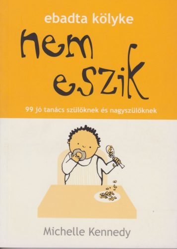 Ebadta kölyke nem eszik Antikvár,