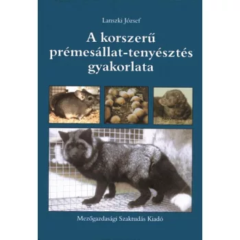   Lanszki József: A ​korszerű prémesállat-tenyésztés gyakorlata szépséghibás