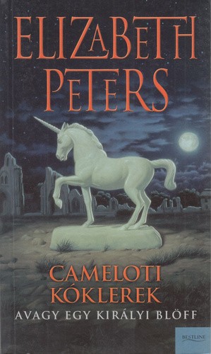 Elizabeth Peters: Cameloti ​kóklerek Antikvár