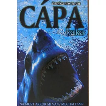 Ördögi Roy Slade: Cápakaka Szépséghibás