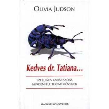   Olivia Judson Kedves dr. Tatiana… Antikvár erősen barnult lapélek