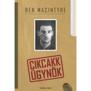 Ben Macintyre: Cikcakk ügynök Antikvár