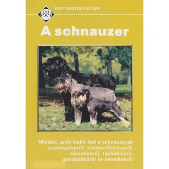 Szabadi Gusztáv: A schnauzer Antikvár