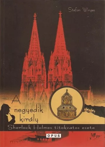Stefan Winges A negyedik király Antikvár