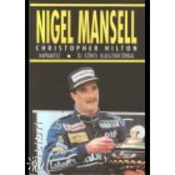   Christopher Hilton: Nigel Mansell Jó állapotú szépséghibás
