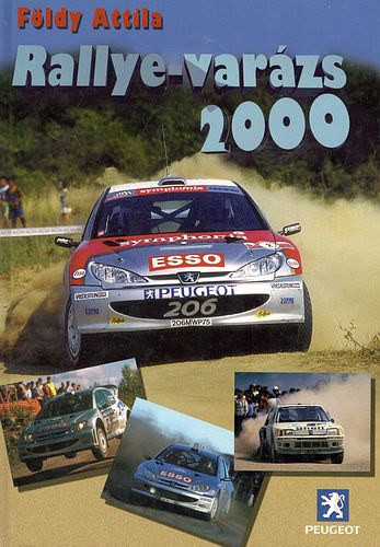 Földy Attila: Rallye-varázs 2000