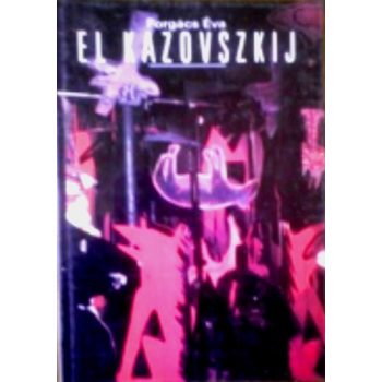 Forgács Éva: El Kazovszkij Antikvár