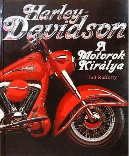 Tod Rafferty: Harley-Davidson ANTIKVÁR sérült sarkok és táblaélek