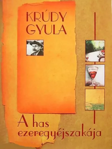 Krúdy Gyula: A has ezeregyéjszakája Antikvár