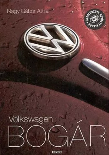 Nagy Gábor Attila: Volkswagen Bogár  Antikvár