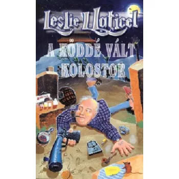 Leslie L. Laticel: A köddé vált kolostor Antikvár