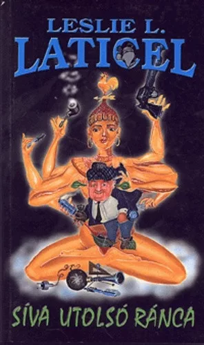 Leslie L. Laticel: Síva ​utolsó ránca Antikvár