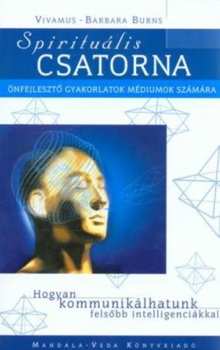 Vivamus · Barbara Burns Spirituális csatorna Antikvár