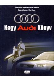 Nagy Audi Könyv (ANTIKVÁR a borító tetején több kisebb sérülés található)