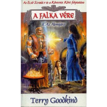 Terry Goodkind: A falka vére II. Az álomjáró ANTIKVÁR