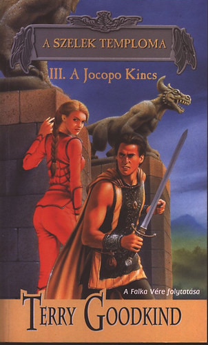  Terry Goodkind: A ​szelek temploma III. - A Jocopo Kincs -  antikvár 