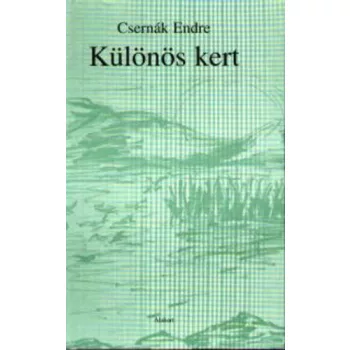 Csernák Endre: Különös kert