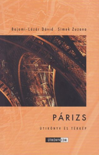 Párizs útikönyv és térkép