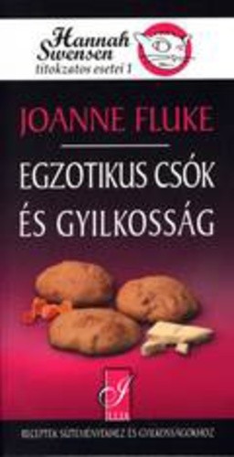 Joanne Fluke: Egzotikus ​csók és gyilkosság Antikvár