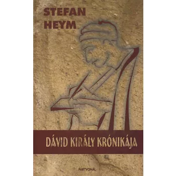   Stefan Heym: Dávid király krónikája Jó állapotú antikvár