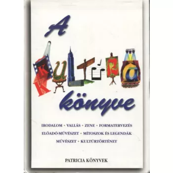 Fiona Macdonald Antony Mason: A kultúra könyve Antikvár