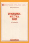 Nagy Károly Buddhizmus, ​misztika, Tibet