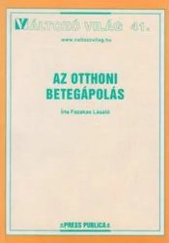 Fazekas László: Az ​otthoni betegápolás