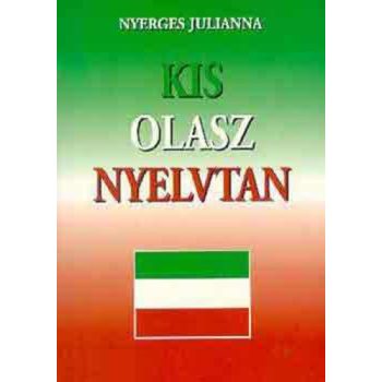 Nyerges Julianna: Kis olasz nyelvtan Antikvár