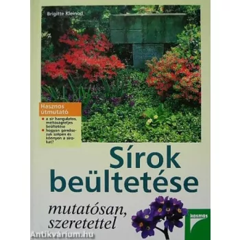   Brigitte Kleinod Sírok beültetése mutatósan, szeretettel Antikvár