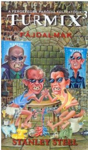 Stanley Steel Fájdalmak (Turmix 3.) Antikvár