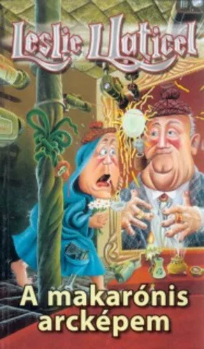 Leslie L. Laticel A ​makarónis arcképem Antikvár