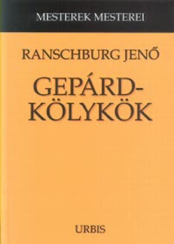 Ranschburg Jenő Gepárd-kölykök Antikvár Kisebb sérülések a sarkokon