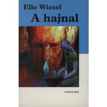 Elie Wiesel A hajnal Antikvár
