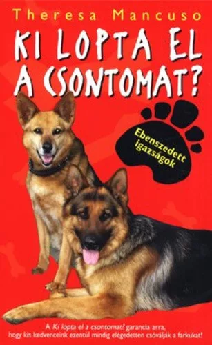 Theresa Mancuso: Ki ​lopta el a csontomat? Antikvár