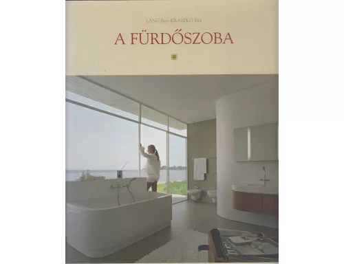 Láng Bea Kraszkó Zita: A fürdőszoba Antikvár