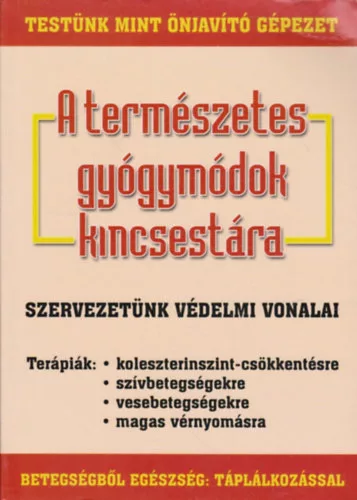 A természetes gyógymódok kincsestára Antikvár