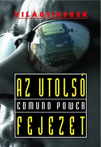 Edmund Power: Az ​utolsó fejezet Antikvár
