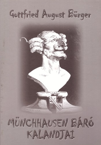 Gottfried August Bürger Münchhausen báró kalandjai Antikvár védőboritó nélkül