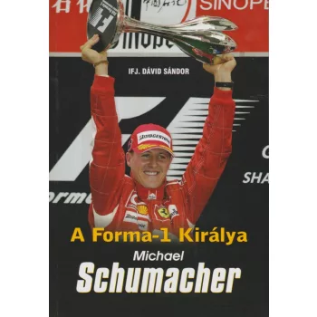   A Forma-1 királya Michael Schumacher Antikvár a lapokban görbület