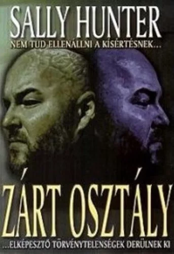 Sally Hunter Zárt osztály Antikvár