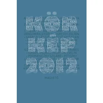   Király Levente (szerk.): Körkép ​2012 - Harminchét mai magyar író kisprózája
