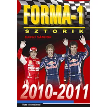 Dávid Sándor: Forma-1 Sztorik 2010-2011 Antikvár